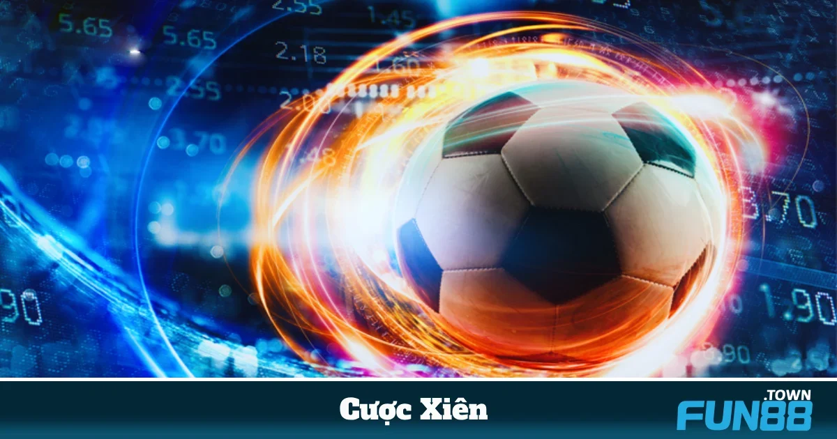 Chiến Thuật Cược Xiên Để Tối Đa Hóa Lợi Nhuận